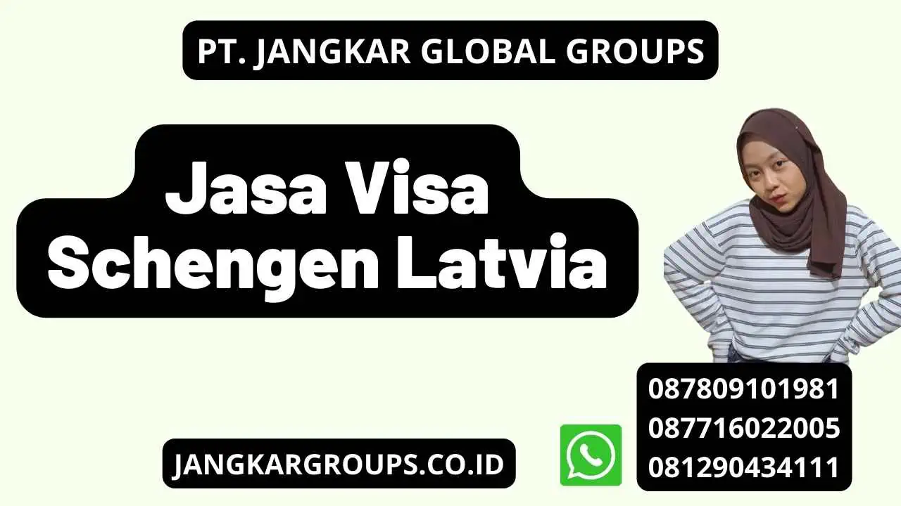 Jasa Visa Schengen Latvia