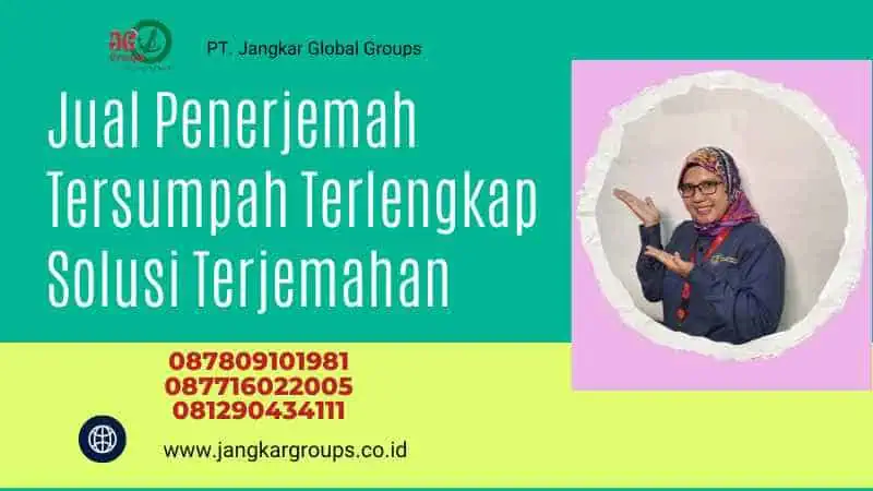 Jual Penerjemah Tersumpah Terlengkap Solusi Terjemahan