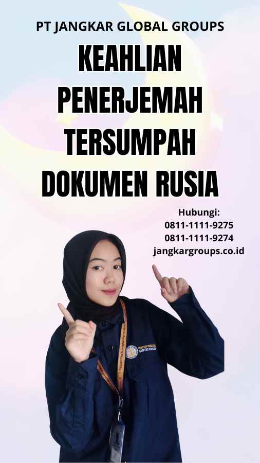 Keahlian Penerjemah Tersumpah Dokumen Rusia