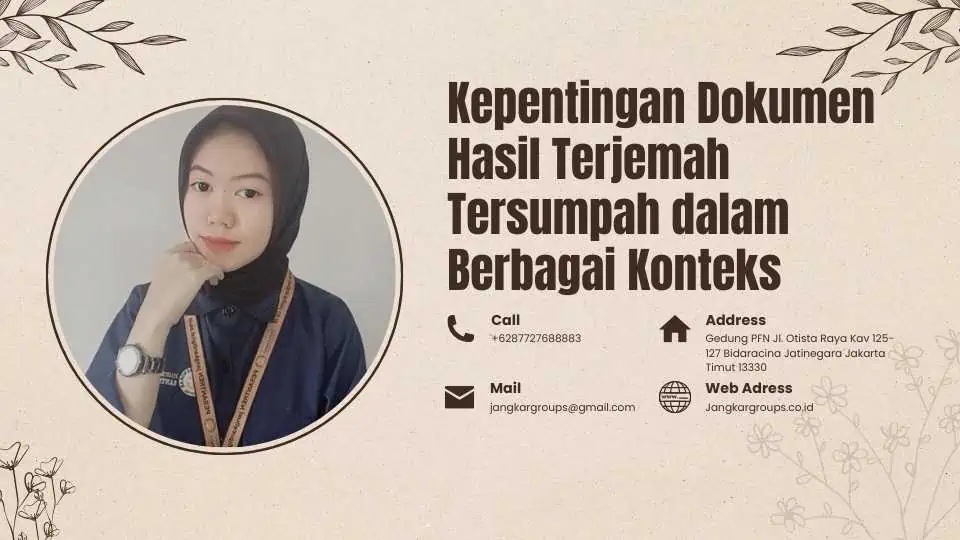 Kepentingan Dokumen Hasil Terjemah Tersumpah dalam Berbagai Konteks