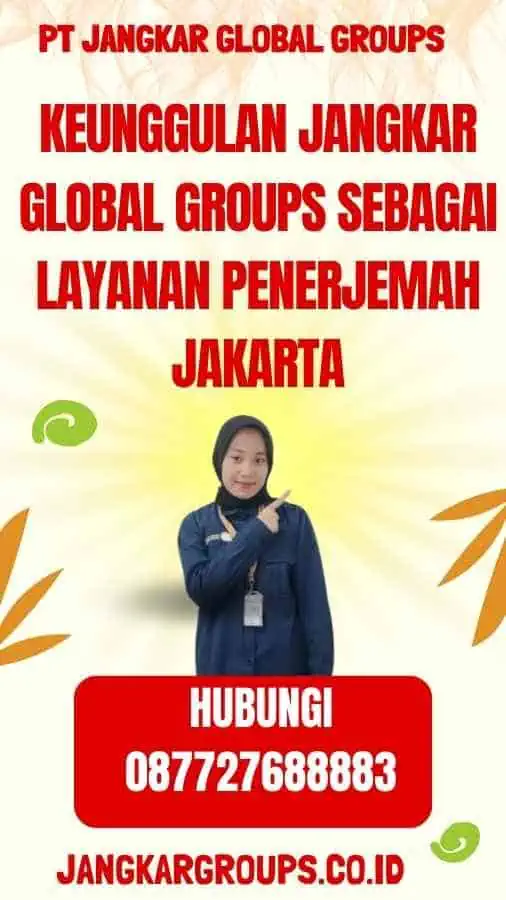 Keunggulan Jangkar Global Groups sebagai Layanan Penerjemah Jakarta