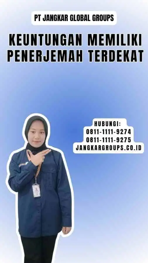 Keuntungan Memiliki Penerjemah Terdekat