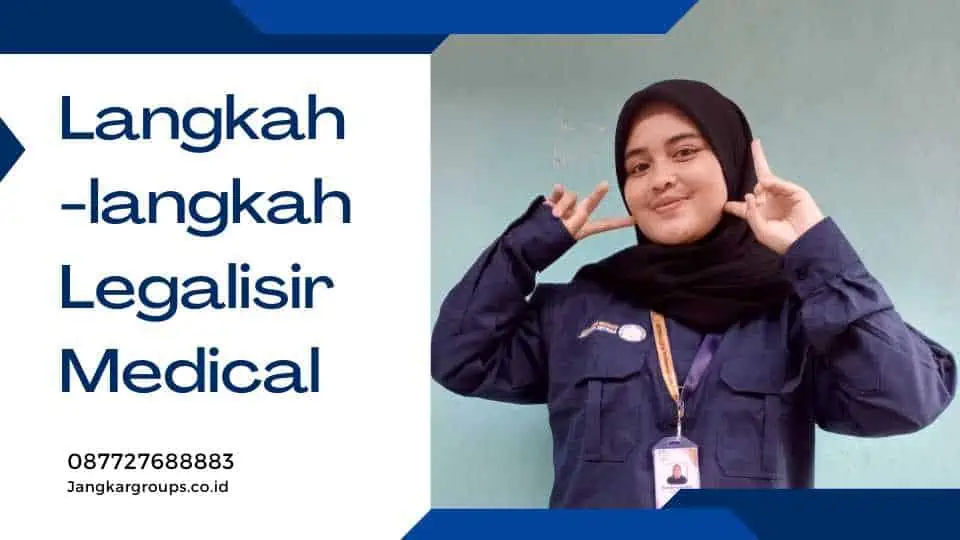 Langkah-langkah Legalisir Medical