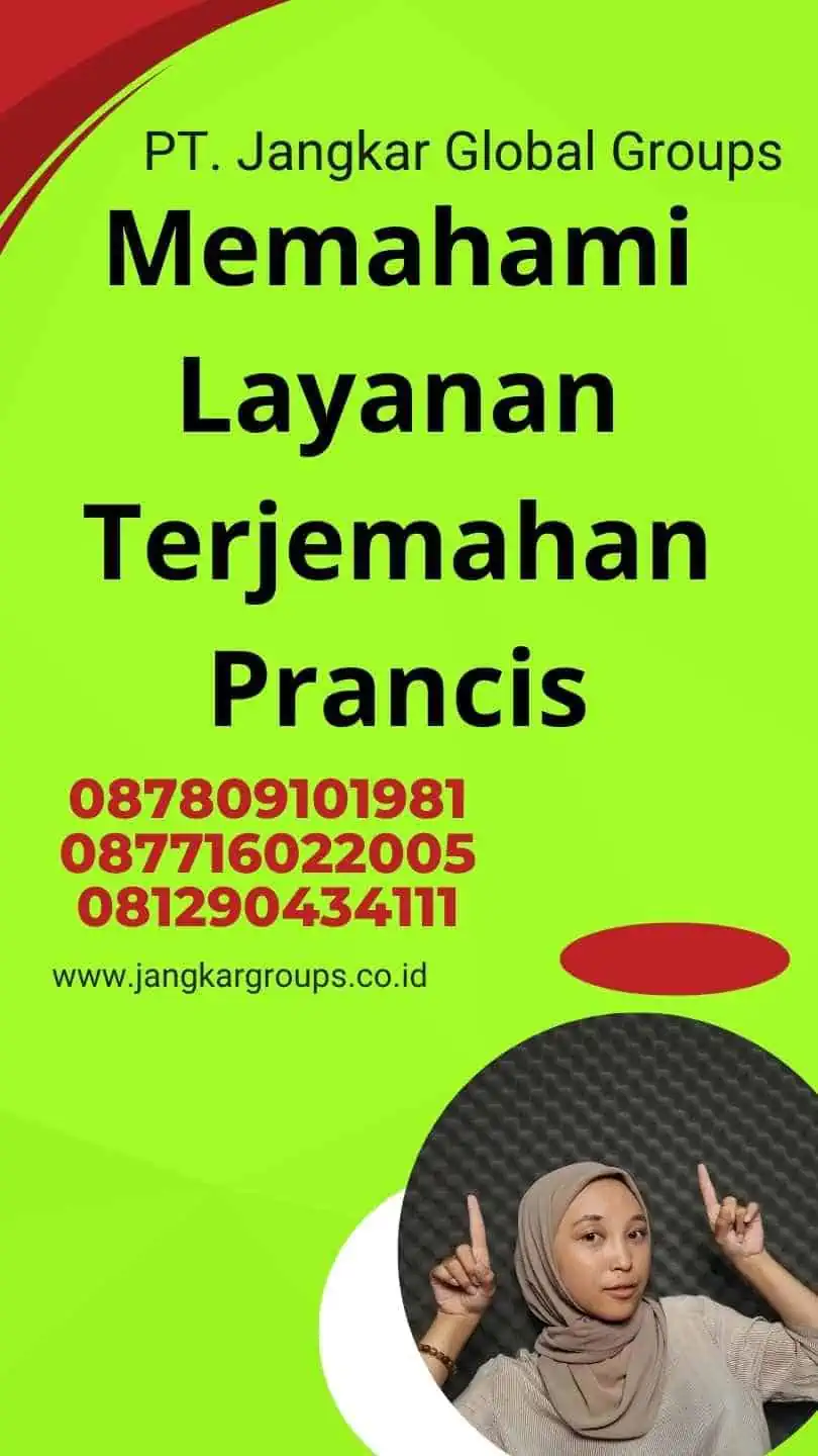 Memahami Layanan Terjemahan Prancis