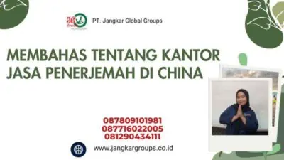 Membahas Tentang Kantor Jasa Penerjemah di China