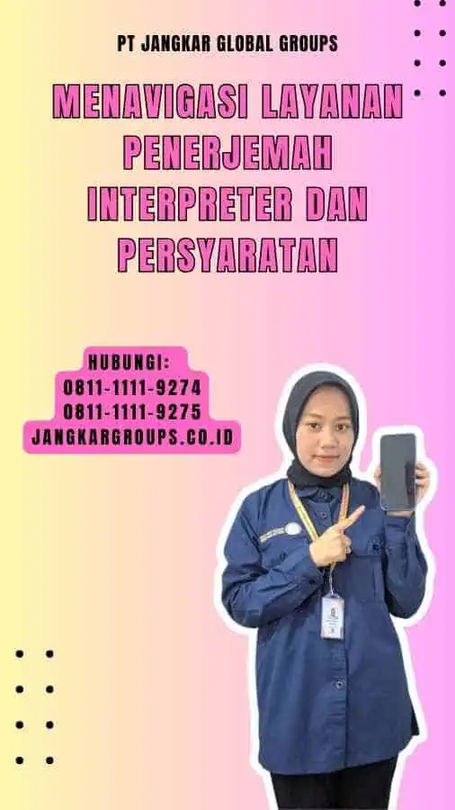 Menavigasi Layanan penerjemah interpreter dan Persyaratan