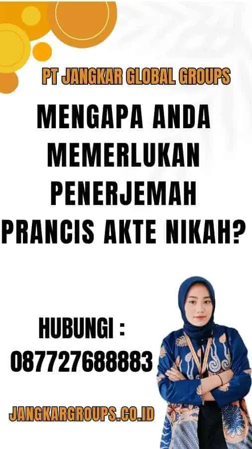 Mengapa Anda Memerlukan Penerjemah Prancis Akte Nikah 