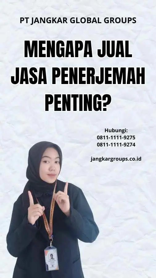 Mengapa Jual Jasa Penerjemah Penting?