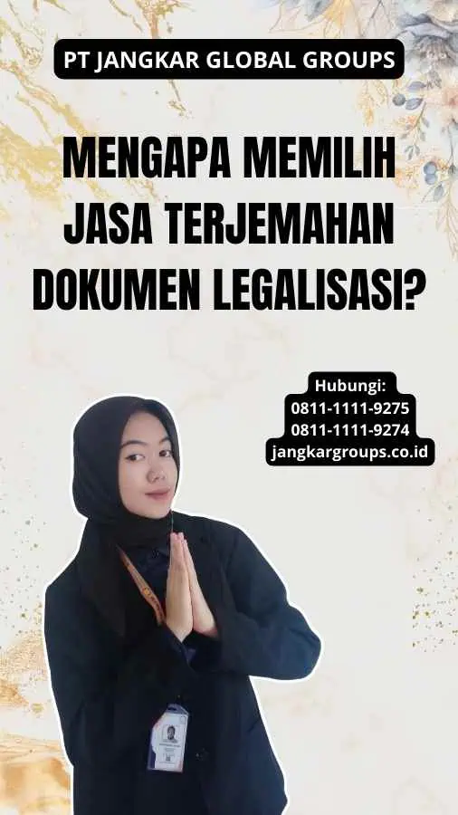 Mengapa Memilih Jasa Terjemahan Dokumen Legalisasi?