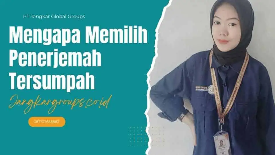 Mengapa Memilih Penerjemah Tersumpah