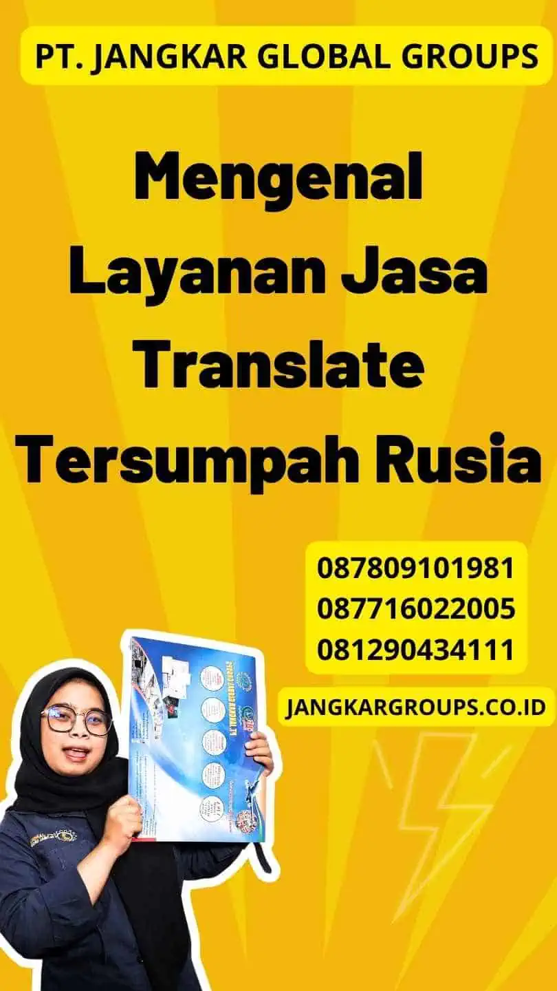 Mengenal Layanan Jasa Translate Tersumpah Rusia