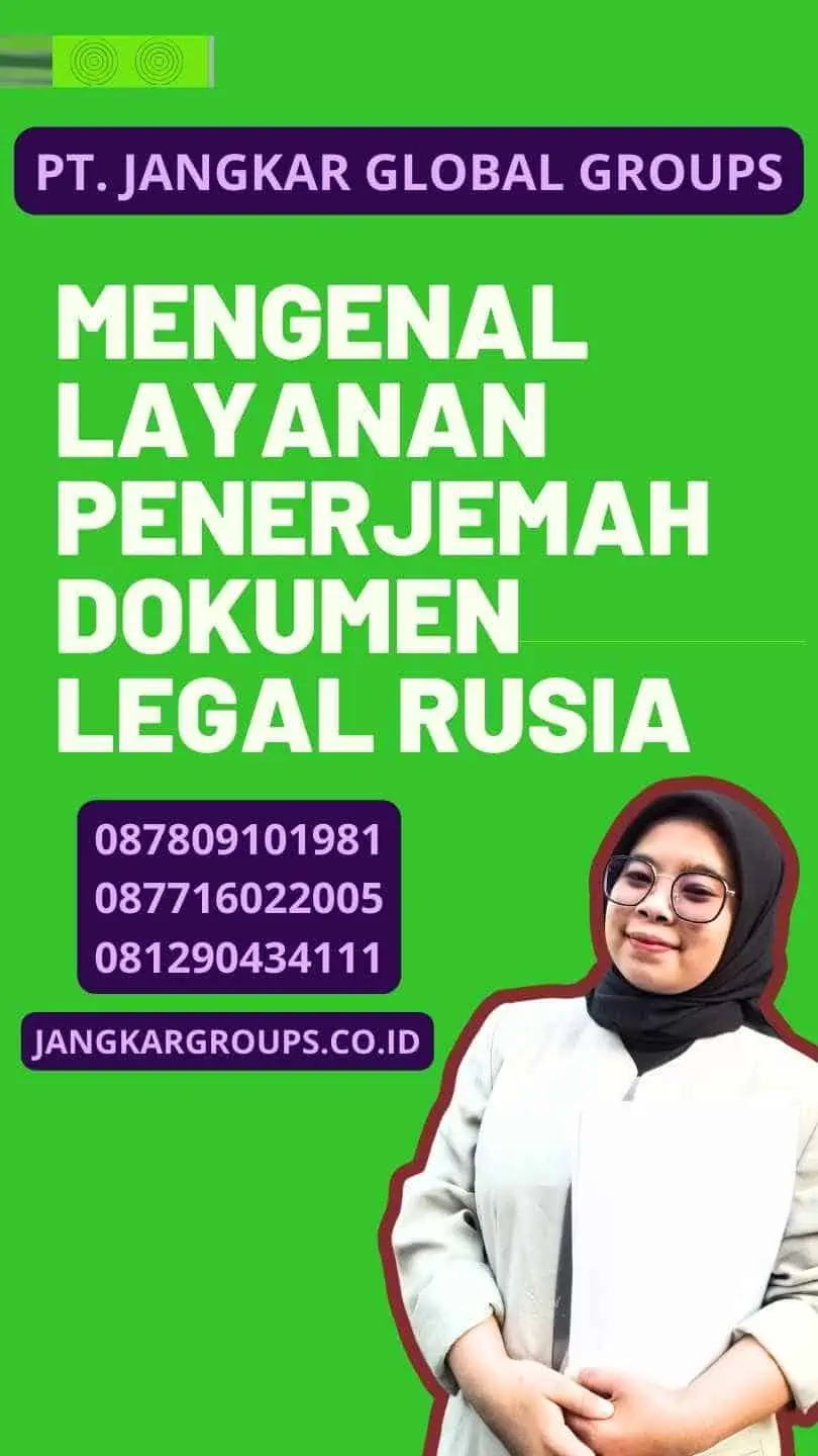 Mengenal Layanan Penerjemah Dokumen Legal Rusia