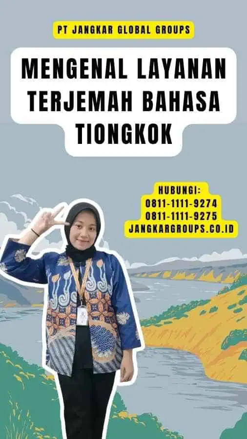 Mengenal Layanan Terjemah Bahasa Tiongkok