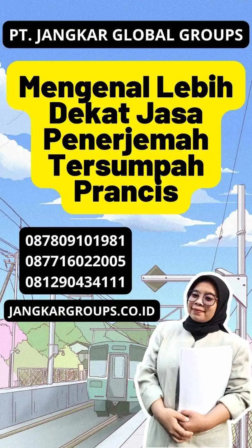 Mengenal Lebih Dekat Jasa Penerjemah Tersumpah Prancis