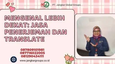 Mengenal Lebih Dekat: Jasa Penerjemah dan Translate