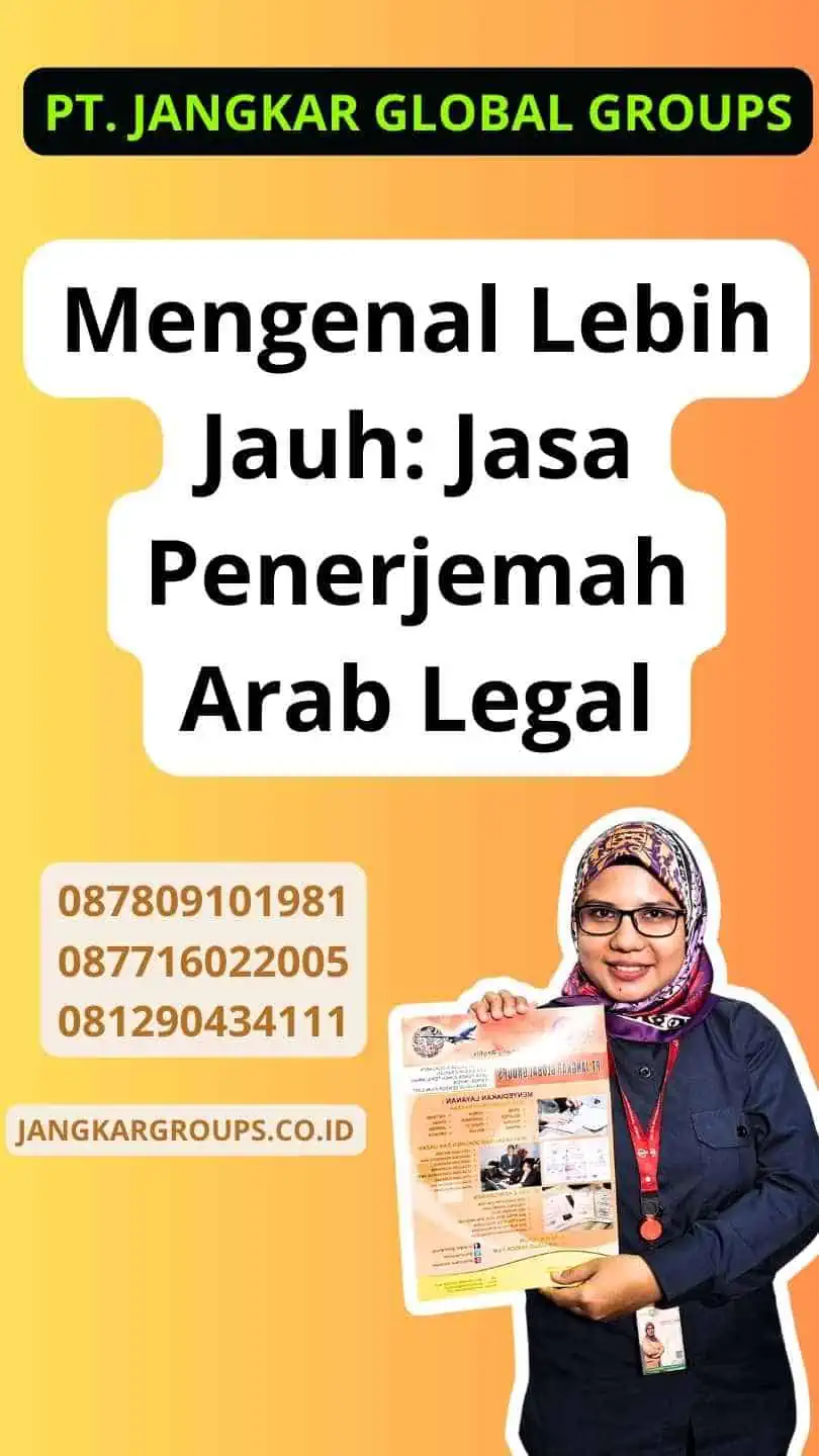 Mengenal Lebih Jauh: Jasa Penerjemah Arab Legal