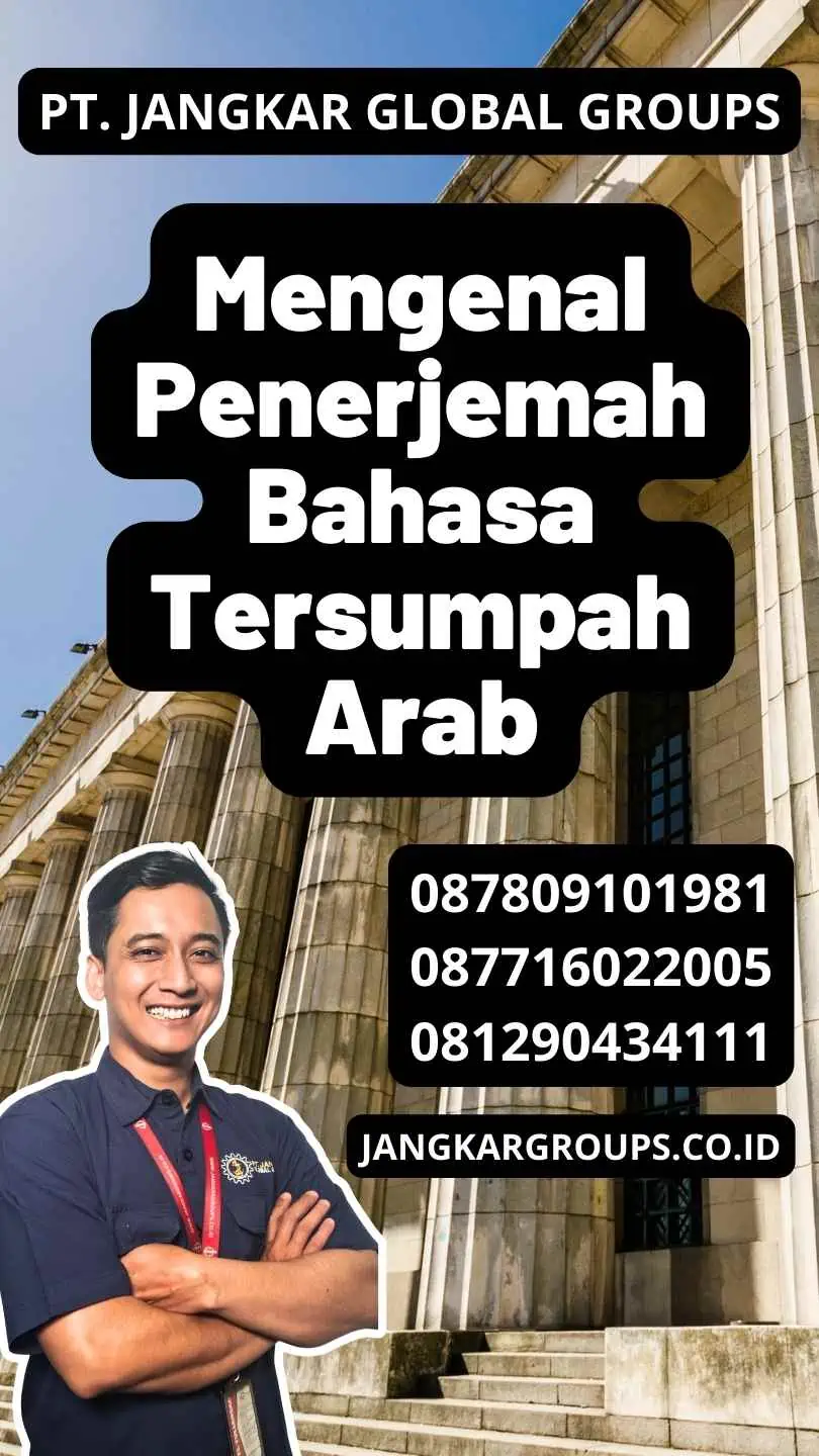 Mengenal Penerjemah Bahasa Tersumpah Arab