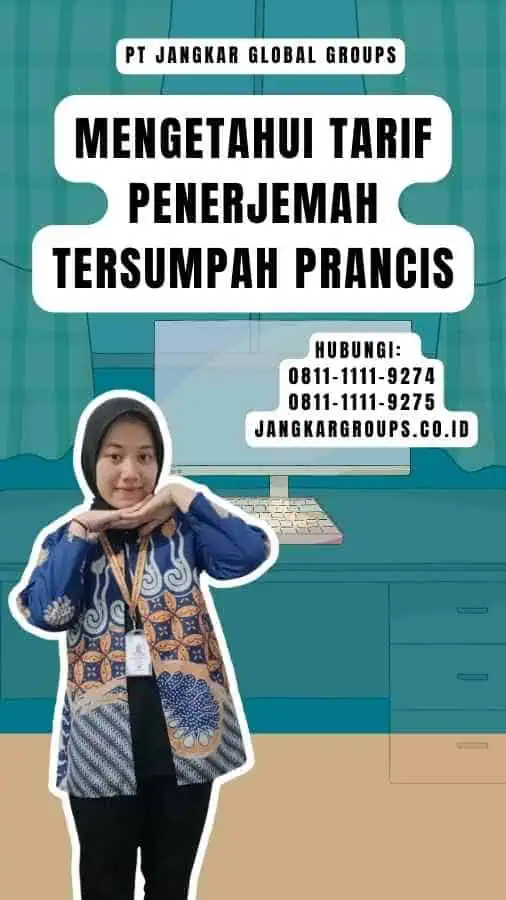 Mengetahui Tarif Penerjemah Tersumpah Prancis