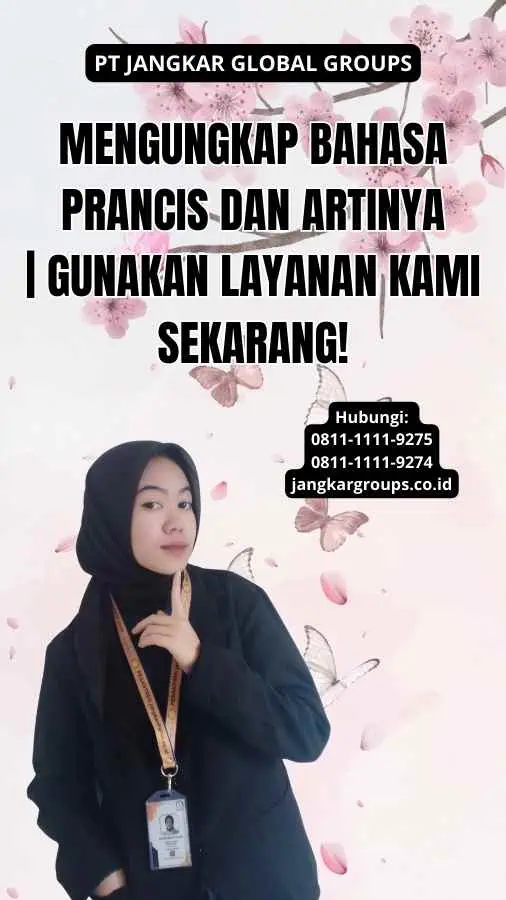 Mengungkap Bahasa Prancis dan Artinya | Gunakan Layanan Kami Sekarang!