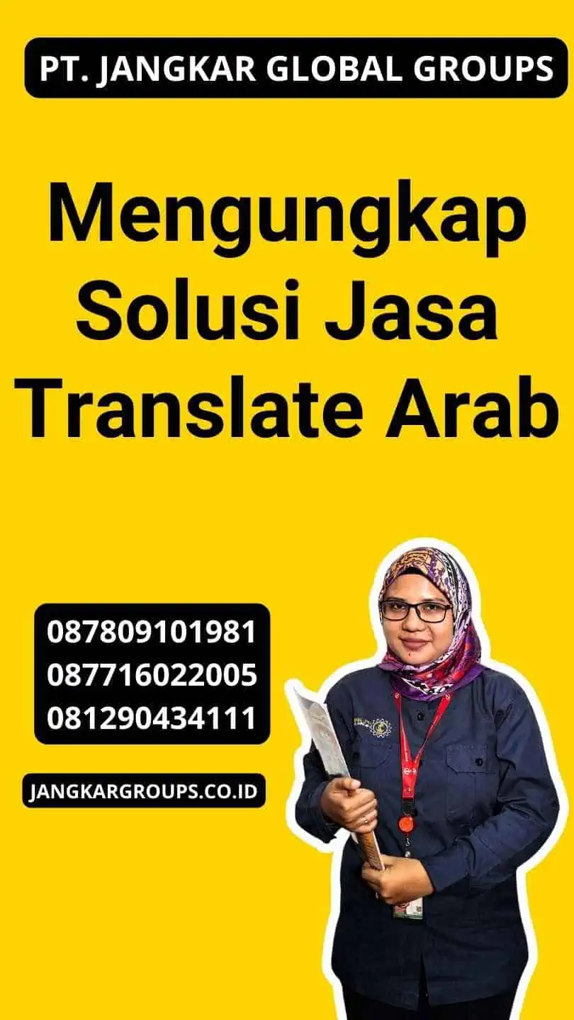 Mengungkap Solusi Jasa Translate Arab