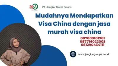 Mudahnya Mendapatkan Visa China dengan jasa murah visa china