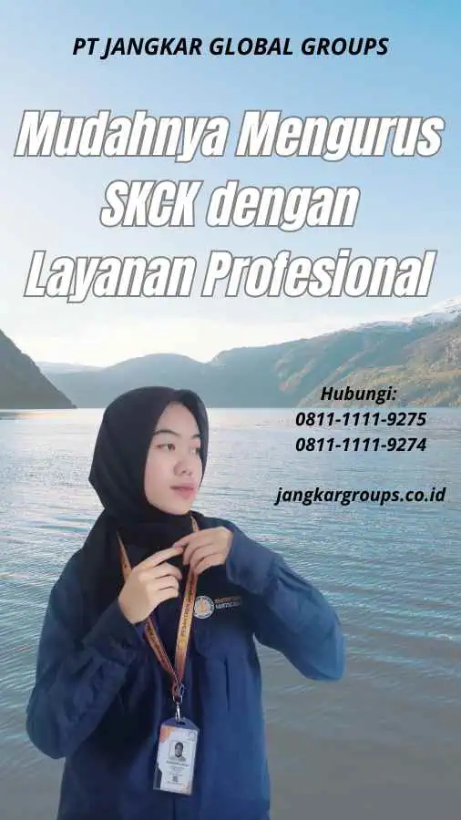 Mudahnya Mengurus SKCK dengan Layanan Profesional