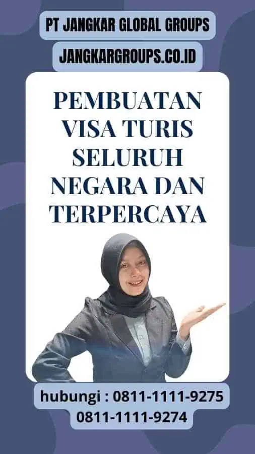 Pembuatan Visa Turis Seluruh Negara dan Terpercaya