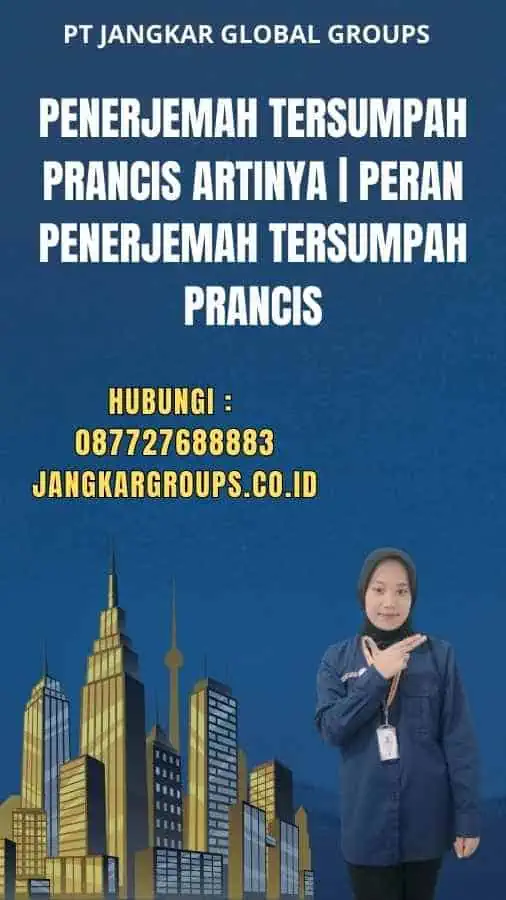 Penerjemah Tersumpah Prancis Artinya Peran Penerjemah Tersumpah Prancis