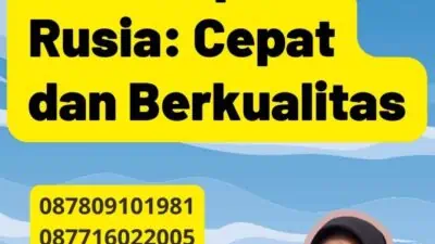 Penerjemah Tersumpah Rusia: Cepat dan Berkualitas