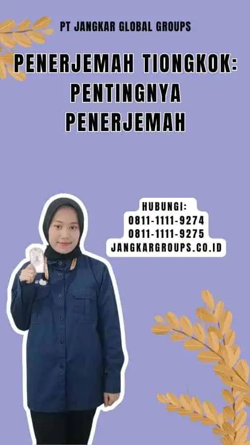 Penerjemah Tiongkok Pentingnya Penerjemah