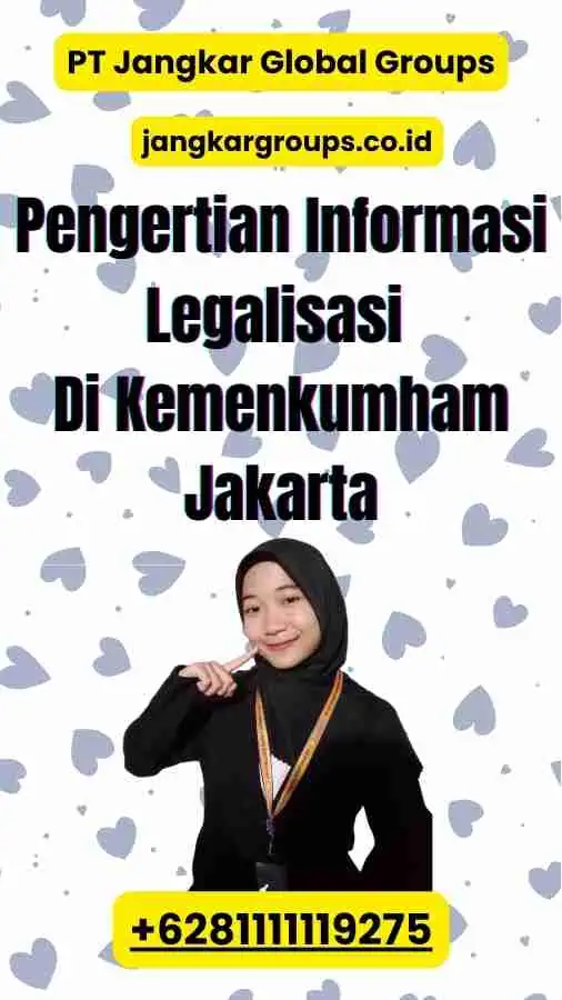 Pengertian Informasi Legalisasi Di Kemenkumham Jakarta