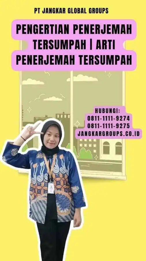 Pengertian Penerjemah Tersumpah Arti Penerjemah Tersumpah