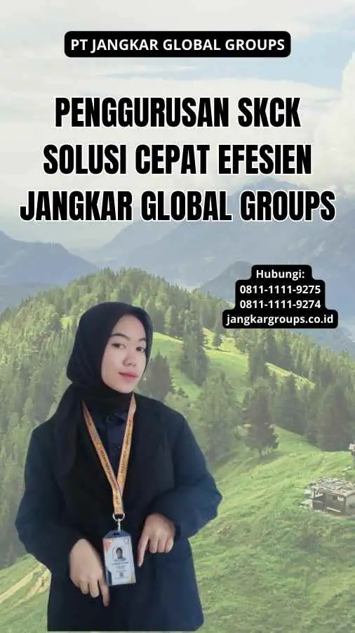 Penggurusan SKCK Solusi Cepat Efesien Jangkar Global Groups