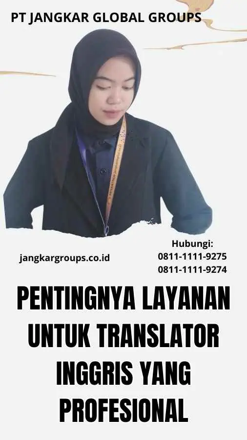 Pentingnya Layanan Untuk Translator Inggris yang Profesional