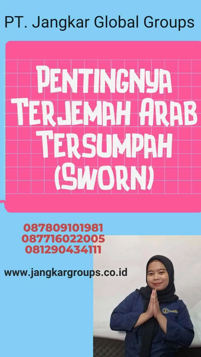 Pentingnya Terjemah Arab Tersumpah (Sworn)