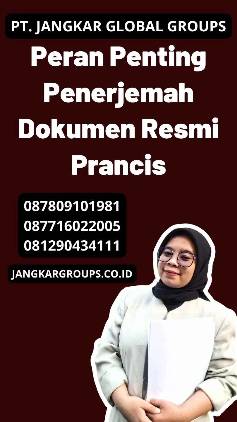 Peran Penting Penerjemah Dokumen Resmi Prancis