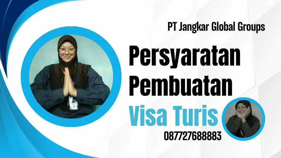 Persyaratan Pembuatan Visa Turis