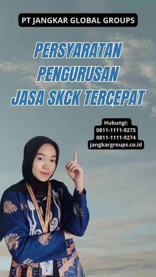 Persyaratan Pengurusan Jasa SKCK Tercepat