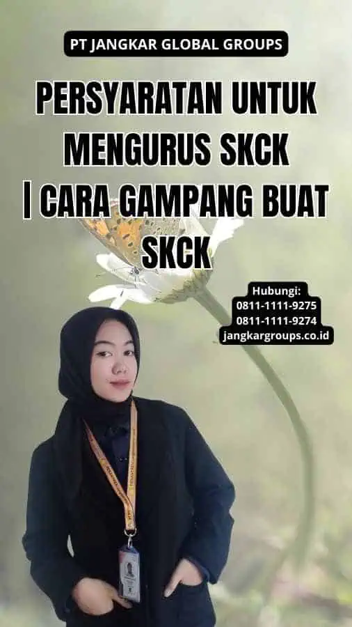 Persyaratan untuk Mengurus SKCK | Cara Gampang Buat SKCK