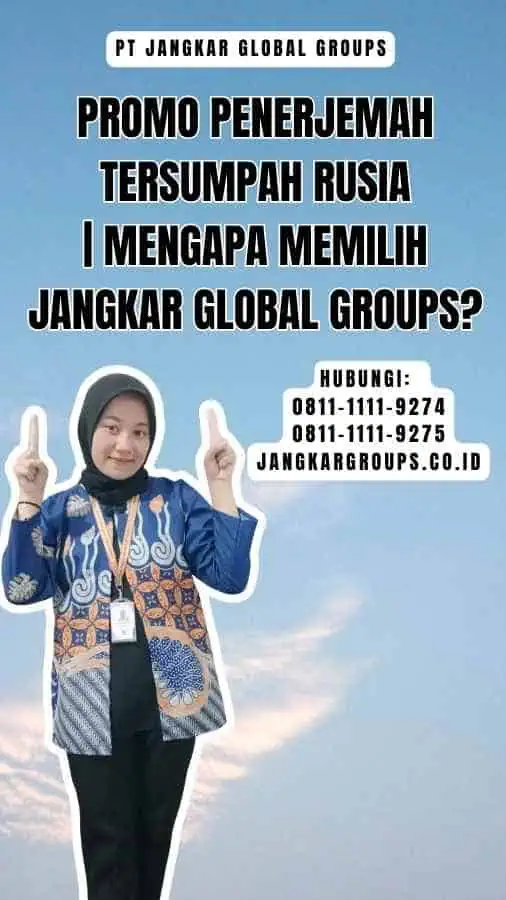 Promo Penerjemah Tersumpah Rusia Mengapa Memilih Jangkar Global Groups