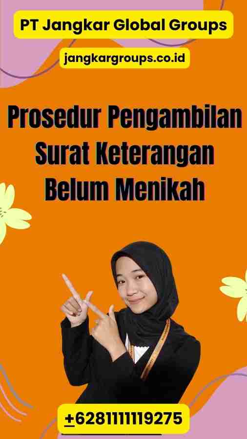 Prosedur Pengambilan Surat Keterangan Belum Menikah