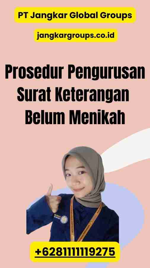 Prosedur Pengurusan Surat Keterangan Belum Menikah