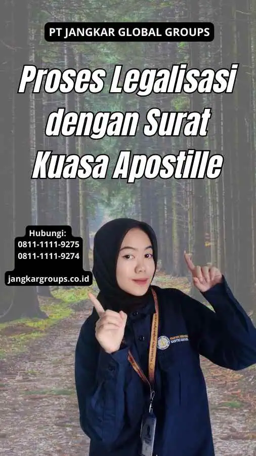 Proses Legalisasi dengan Surat Kuasa Apostille