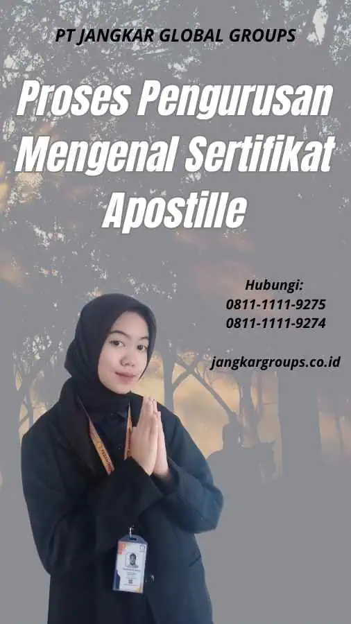 Proses Pengurusan Mengenal Sertifikat Apostille