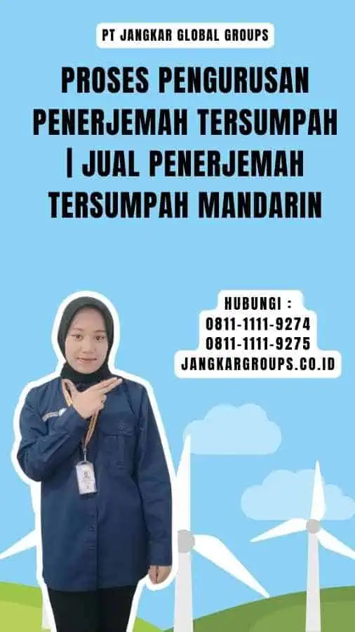 Proses Pengurusan Penerjemah Tersumpah Jual Penerjemah Tersumpah Mandarin