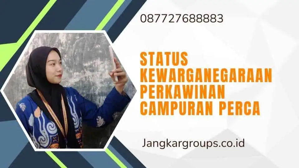 Status Kewarganegaraan Perkawinan Campuran Perca