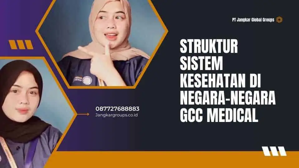 Struktur Sistem Kesehatan di Negara-negara GCC Medical