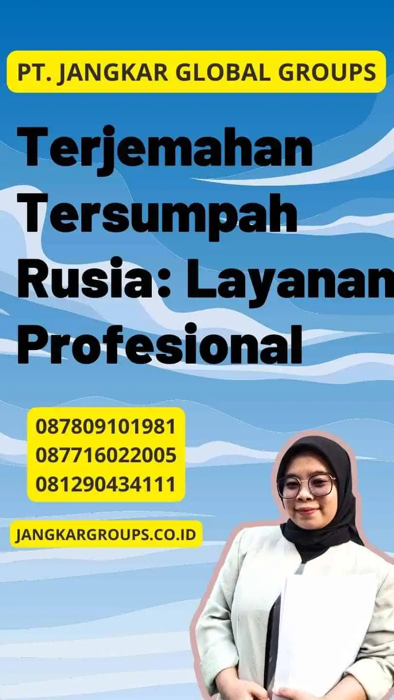 Terjemahan Tersumpah Rusia: Layanan Profesional