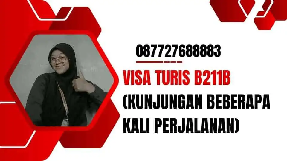 Visa Turis B211B (Kunjungan Beberapa Kali Perjalanan)