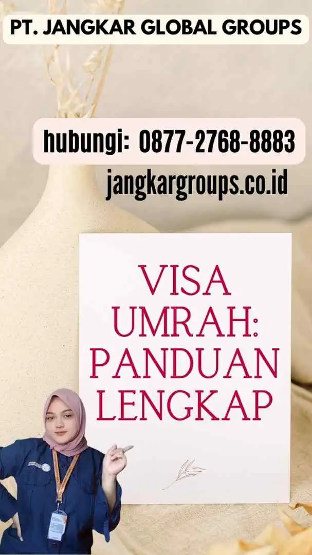 Visa Umrah Panduan Lengkap